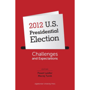 2012 U.S. Presidential Election [E-Book] [pdf]