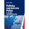 Polityka zagraniczna Polski w strefie euroatlantyckiej [E-Book] [pdf]