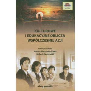 Kulturowe i edukacyjne oblicza współczesnej Azji [E-Book] [pdf]