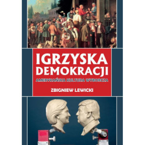 Igrzyska demokracji [E-Book] [pdf]