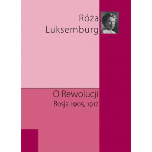O rewolucji. Rosja 1905,1917 [E-Book] [epub]