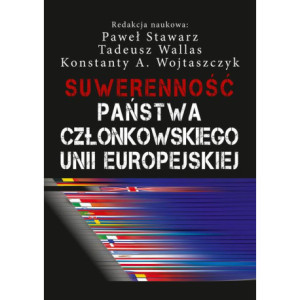 Suwerenność państwa członkowskiego Unii Europejskiej [E-Book] [pdf]