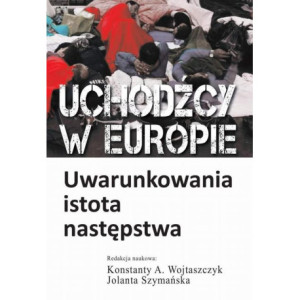 Uchodźcy w Europie [E-Book] [pdf]