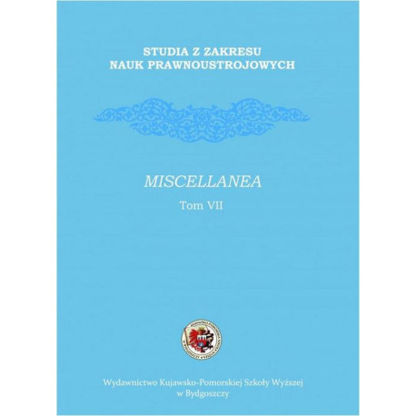 Studia z zakresu nauk prawnoustrojowych. Miscellanea [E-Book] [pdf]