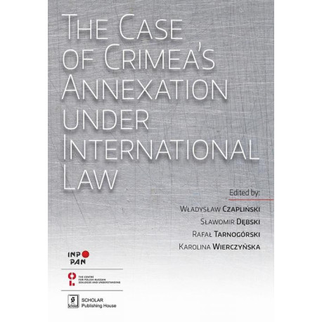 The Case of Crimea’s Annexation Under International Law [E-Book] [epub]