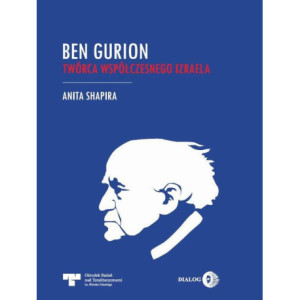 Ben Gurion - Twórca współczesnego Izraela [E-Book] [epub]