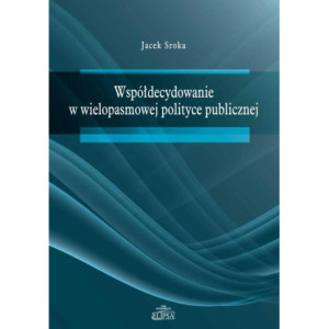 Współdecydowanie w wielopasmowej polityce publicznej [E-Book] [pdf]