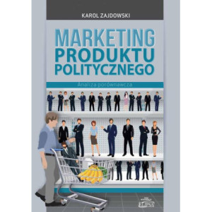 Marketing produktu politycznego [E-Book] [pdf]