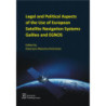 Legal And Political Aspects of The Use of European Satellite Navigation Systems Galileo and EGNOS [E-Book] [pdf]