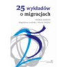 25 wykładów o migracjach [E-Book] [pdf]