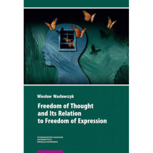 Freedom of Thought and Its Relation to Freedom of Expression [E-Book] [pdf]