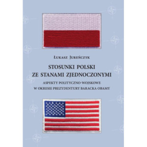 Stosunki Polski ze Stanami Zjednoczonymi. [E-Book] [pdf]