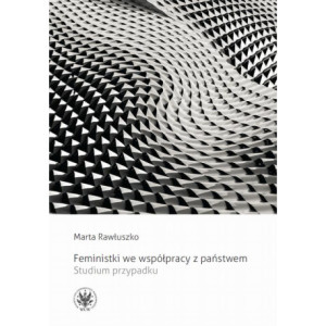 Feministki we współpracy z państwem [E-Book] [pdf]