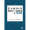 Demokracja konstytucyjna w Polsce [E-Book] [pdf]