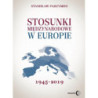 Stosunki międzynarodowe w Europie 1945-2019 [E-Book] [epub]