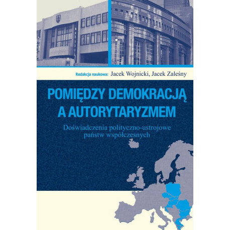 Pomiędzy demokracją a autorytaryzmem [E-Book] [pdf]