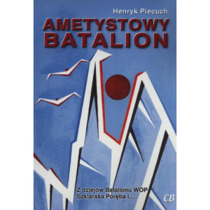 „Ametystowy Batalion [E-Book] [pdf]