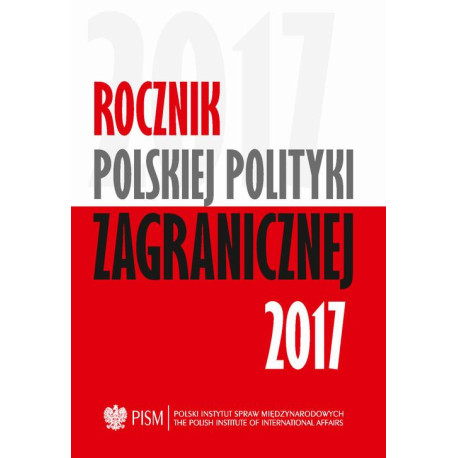 Rocznik Polskiej Poltyki Zagranicznej 2017 [E-Book] [pdf]