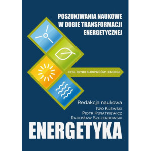 Poszukiwania naukowe w dobie transformacji energetycznej [E-Book] [pdf]