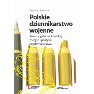Polskie dziennikarstwo wojenne [E-Book] [pdf]