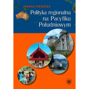 Polityka regionalna na Pacyfiku Południowym [E-Book] [epub]