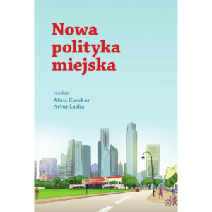 Nowa polityka miejska [E-Book] [pdf]