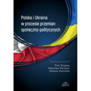 Polska i Ukraina w procesie przemian społeczno-politycznych [E-Book] [pdf]