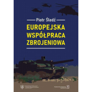 Europejska współpraca zbrojeniowa [E-Book] [pdf]