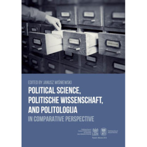 Political Science, Politische Wissenschaft, and Politologija in Comparative Perspective [E-Book] [pdf]