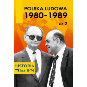 Polska Ludowa 1980-1989 cz. 2 [E-Book] [mobi]