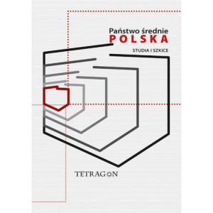 Państwo średnie – Polska. Studia i szkice. t. 1 [E-Book] [epub]