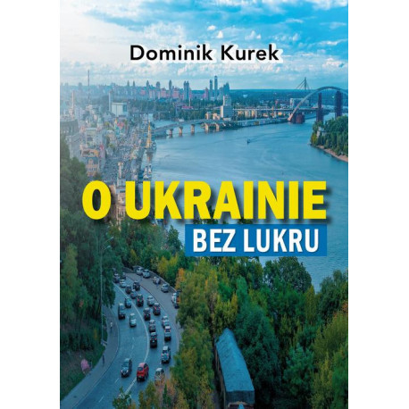 O Ukrainie bez lukru [E-Book] [pdf]