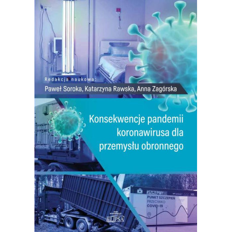Konsekwencje pandemii koronawirusa dla przemysłu obronnego [E-Book] [pdf]