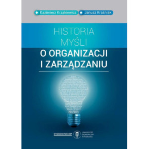 Historia myśli o organizacji i zarządzaniu [E-Book] [epub]