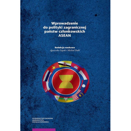 Wprowadzenie do polityki zagranicznej państw członkowskich ASEAN [E-Book] [pdf]