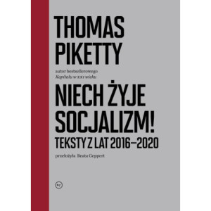 Niech żyje socjalizm. Teksty z lat 2016-2020 [E-Book] [epub]