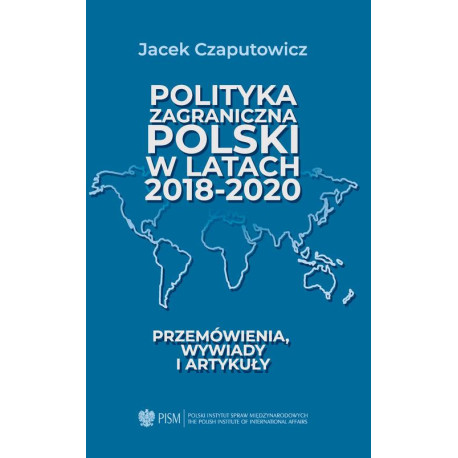 Polityka zagraniczna Polski w latach 2018-2020 [E-Book] [pdf]