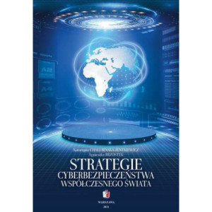 Strategie cyberbezpieczeństwa współczesnego świata [E-Book] [epub]