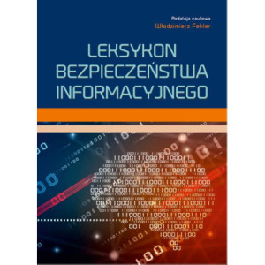 Leksykon bezpieczeństwa informacyjnego [E-Book] [pdf]