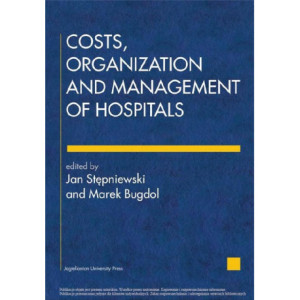 Costs, Organization and Management of Hospitals [E-Book] [pdf]