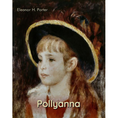 Pollyanna [E-Book] [epub]