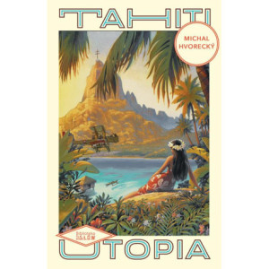 Tahiti. Utopia [E-Book] [epub]