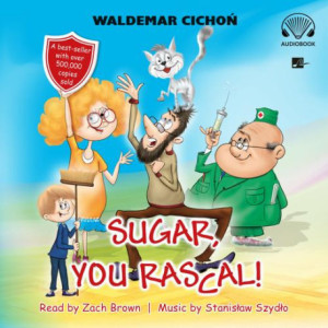 Sugar, You rascal (Cukierku, Ty łobuzie) [Audiobook] [mp3]