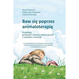 Baw się poprzez animaloterapię [E-Book] [pdf]