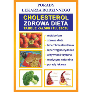 Cholesterol. Zdrowa dieta. Tabele kalorii i tłuszczu [E-Book] [pdf]
