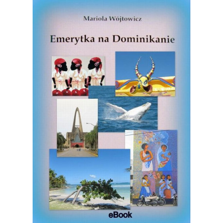 Emerytka na Dominikanie [E-Book] [mobi]
