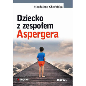 Dziecko z zespołem Aspergera [E-Book] [pdf]
