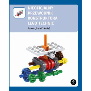 Nieoficjalny przewodnik konstruktora Lego Technic [E-Book] [pdf]