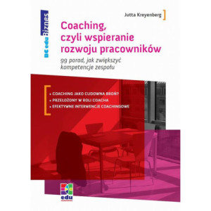 Coaching, czyli wspieranie rozwoju pracowników [E-Book] [pdf]