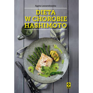 Dieta w chorobie Hashimoto [E-Book] [mobi]